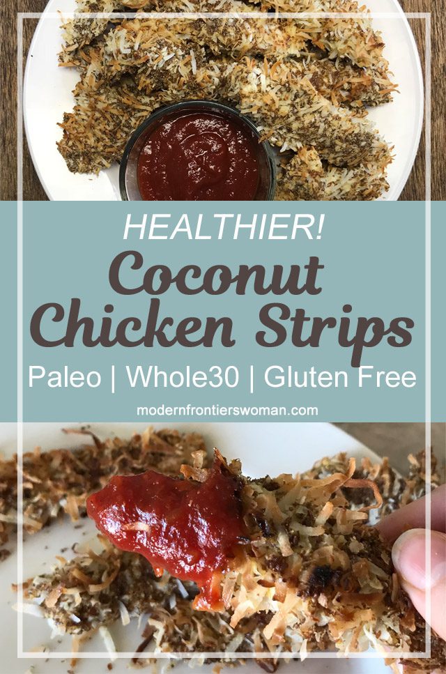 Healthier Coconut Chicken Strips - Paleo, Whole30, Gluten Free