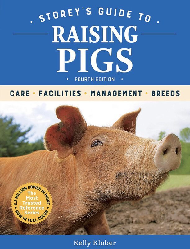 Choosing the Right Pig Breed for your Homestead Storey’s Guide to Raising Pigs